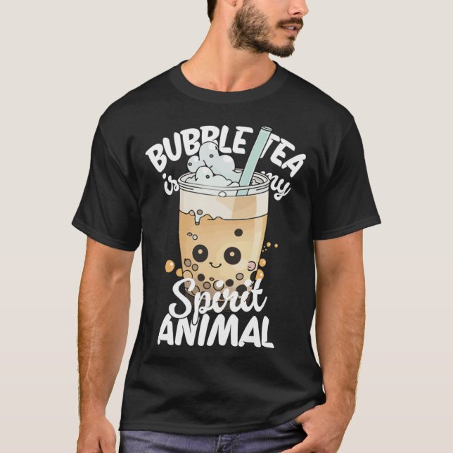 Bubble Tea Is My Spirit Animal  2 T-Shirt (Vorderseite)