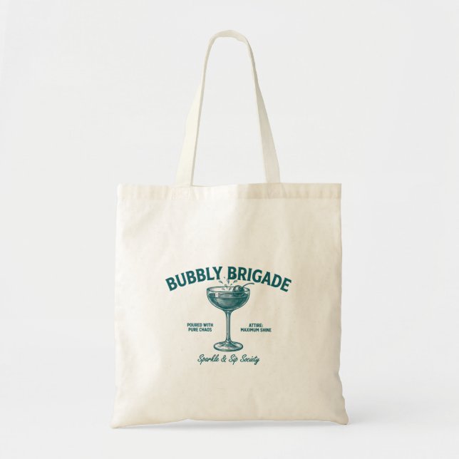 Bubbly Brigade Funkel & Trink Gesellschaft Tragetasche (Vorne)
