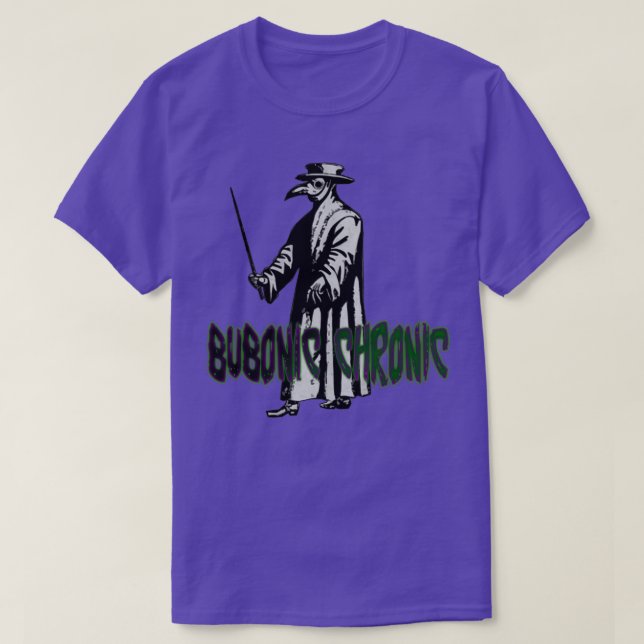 Bubonisch chronisch 1 T-Shirt (Design vorne)