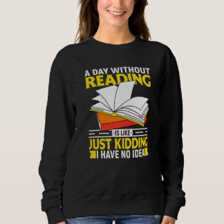 Buch Bibliothekar Humor Bücherwurm Wortspiel Buch  Sweatshirt