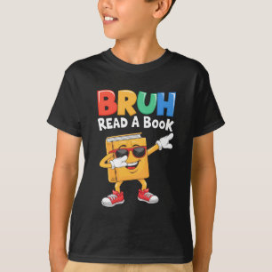 Buch BRUH Funny Dabbing Buchlehrer Studen T-Shirt