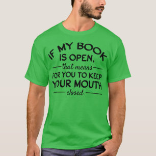 Buch Bücher lesen Bibliothek Buch Lover Funny Book T-Shirt