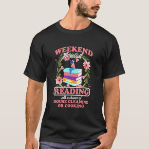 Buch Bücherliebhaber Buchwocheende Vorhersage Lese T-Shirt