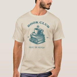 Buch Club Kaffee und Bücher lesen Sip Wiederholung T-Shirt