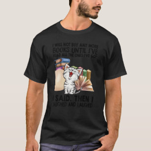 Buch Ich werde keine Haustierkatze Hobby Lesen kau T-Shirt