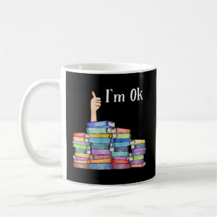 Buch lesen I'm Ok National Book Day Kaffeetasse