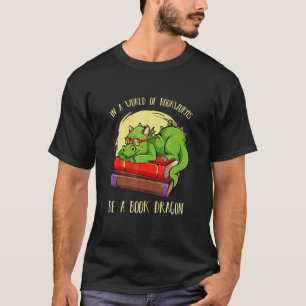 Buch lesen in einer Welt der Buchwürmer Drachen le T-Shirt