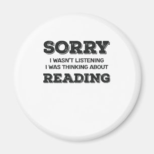 Buch Lover Sorry, dass ich nicht gehört habe darüb Magnet