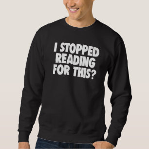 Buch Nerd Buch Wurm Ich hörte auf, für die Sweatshirt