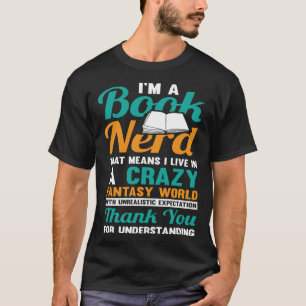 Buch Nerd Literatur für Nerds und Buchlesen T-Shirt