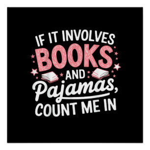 Buch & Pyjama Humorvoller Bücherliebhaber Lustiges Poster