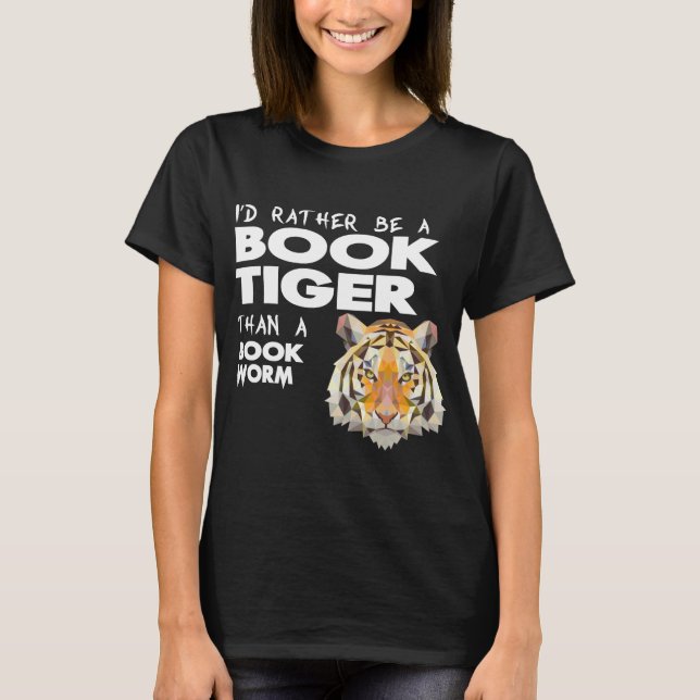 Buch-Tiger = Buch-Liebhaber - Buch-Wurm T-Shirt (Vorderseite)