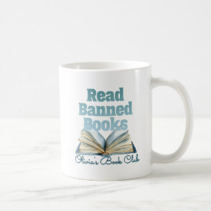 Buchclub für verbotene Bücher lesen Kaffeetasse