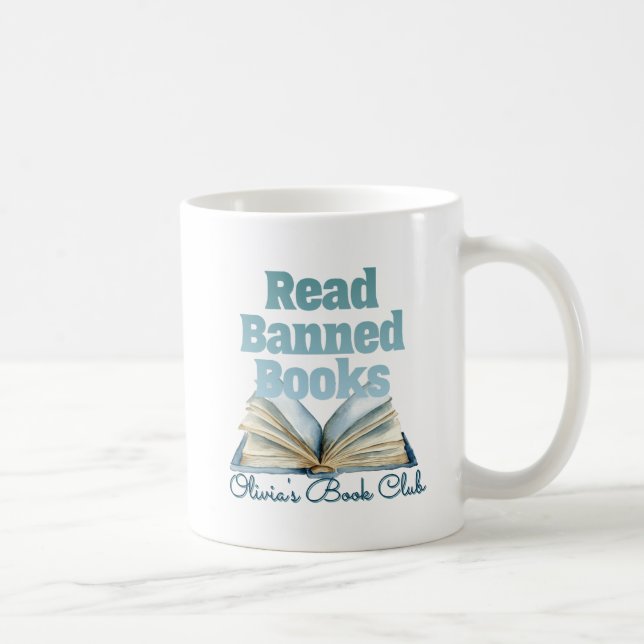 Buchclub für verbotene Bücher lesen Kaffeetasse (Rechts)