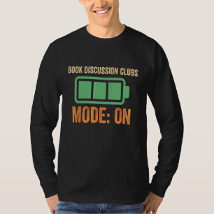 Buchdiskussionsclubs Modus On Batterie-Design T-Shirt