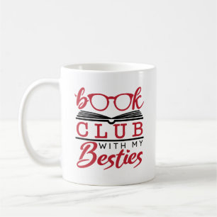 Buchen Sie Club mit meinen Besties Kaffeetasse