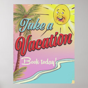 Buchen Sie heute ein Urlaubsbuch! Poster