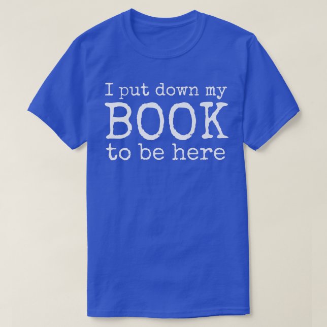 Buchen Sie Lover Funny Reading Geschenk T-Shirt (Design vorne)