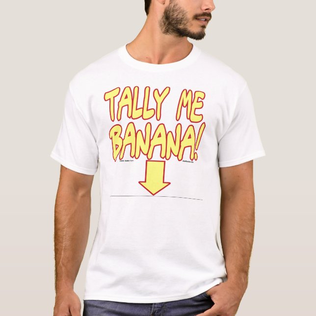 Buchen Sie mich Banane! T-Shirt (Vorderseite)
