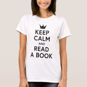 Buchen Sie Ruhe Behalten und ein Buch lesen T-Shirt