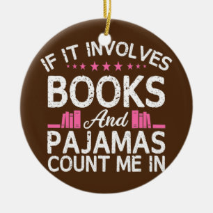 Buchen Sie, wenn es Bücher beinhaltet Pajamas Cou Keramik Ornament
