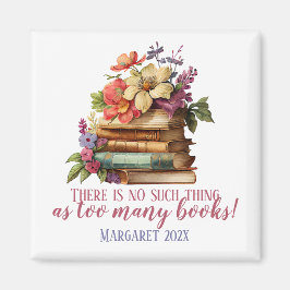 Buchen Sie zu viele Bücher mit Blumenmuster Magnet