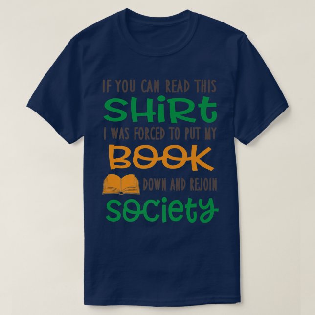 Buchen und wieder in Gesellschaft Funny Book Lover T-Shirt (Design vorne)