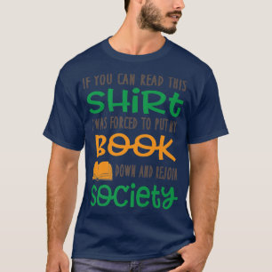 Buchen und wieder in Gesellschaft Funny Book Lover T-Shirt