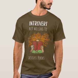 Bücher Buchclub Introvertieren Bookworm Bookworm T-Shirt