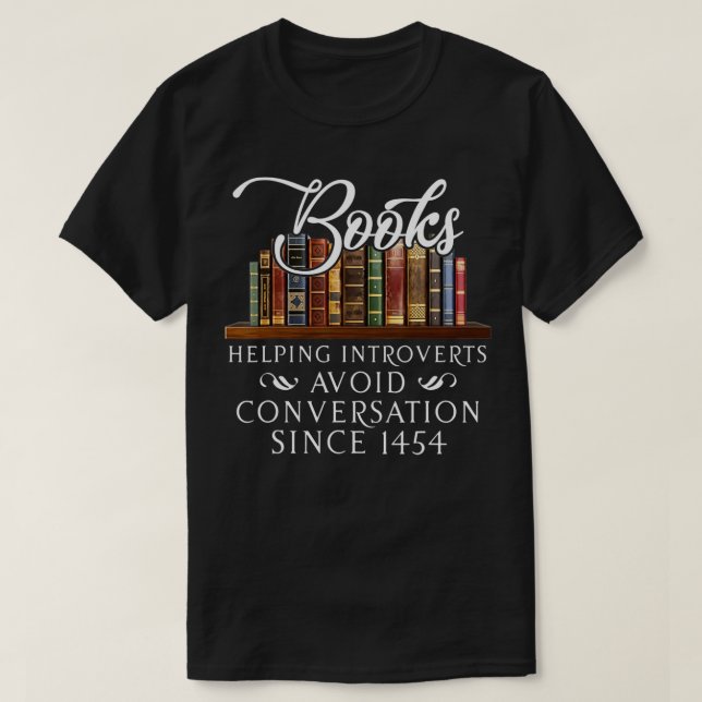 Bücher, die Introvertierten helfen, Gespräche zu v T-Shirt (Design vorne)