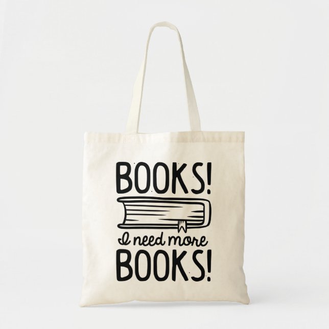 Bücher! Ich brauche mehr Bücher! Tragetasche (Vorne)