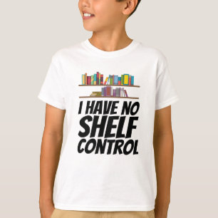 Bücher - Ich habe keine Regalkontrolle T-Shirt