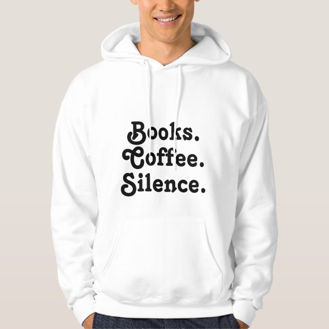 „Bücher. Kaffee. Stille.“ | Minimalist  Hoodie (Vorderseite)