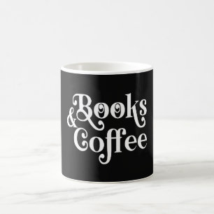 Bücher & Kaffee-Typografie Schwarz-Weiß Kaffeetasse