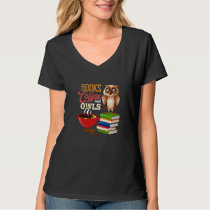 Bücher Kaffee und Owlen Bird Animal Nocturning Owl T-Shirt