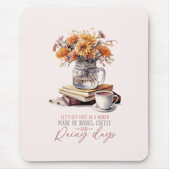 Bücher, Kaffee und Regentage Mousepad (Vorne)