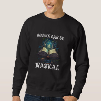 Bücher können magischen Spaß kreativ einzigartiges Sweatshirt