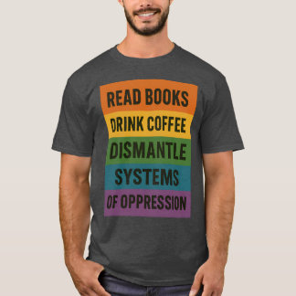BÜCHER LESEN KAFFEE-DISMANTLE-SYSTEME VON OPPRE T-Shirt