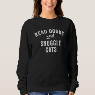 Bücher lesen und Schnurrbart lesen Sweatshirt