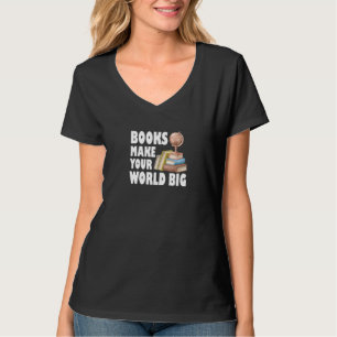 Bücher machen Ihr World Big Reading Book T-Shirt