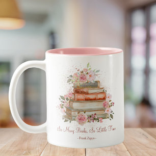 Bücher mit individuellen Zitaten und alte rosa Ros Zweifarbige Tasse
