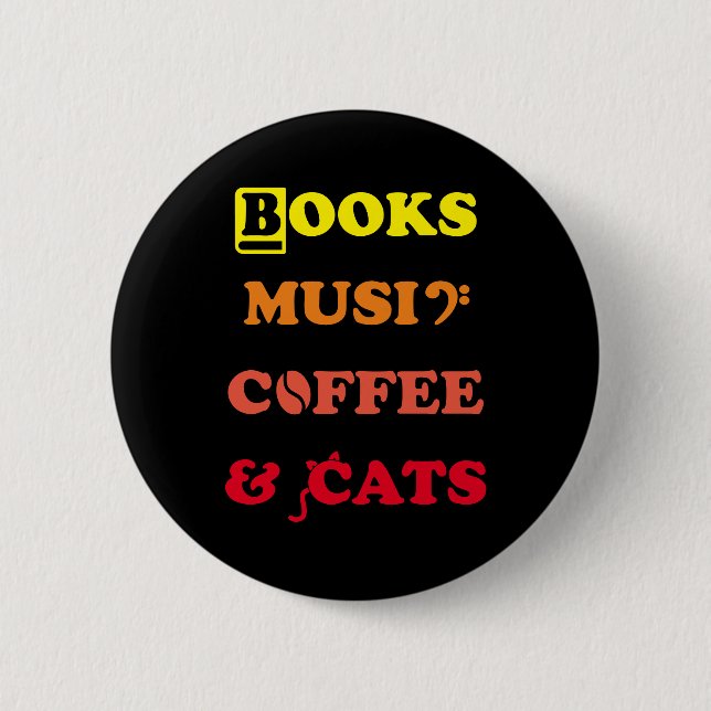 Bücher, Musik, Kaffee und Katzen: unser Favorit Button (Vorderseite)