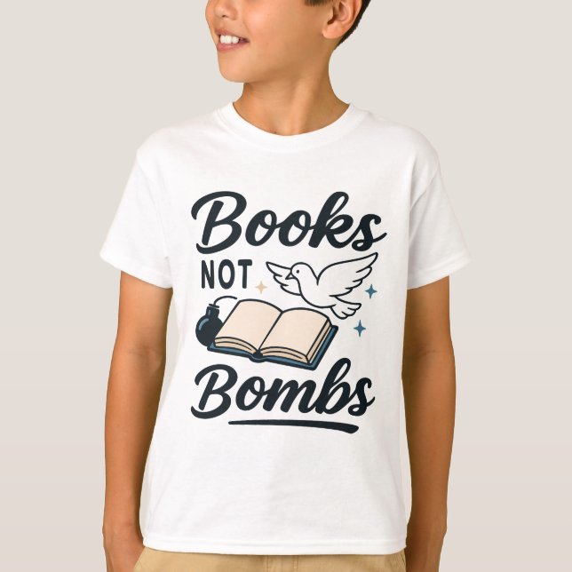 Bücher nicht Bomben Frieden und Bildung Grafik T-Shirt (Vorderseite)