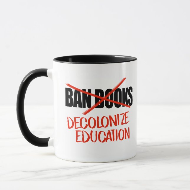 Bücher nicht verbieten Dekolonisieren von Bildung Tasse (Links)