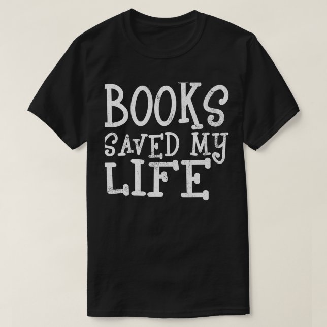Bücher Rettete mein Leben für die Literatur des Bu T-Shirt (Design vorne)