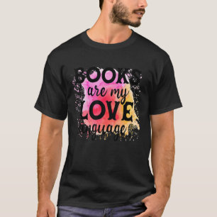 Bücher sind die Liebe, die ich beim Lesen von Book T-Shirt