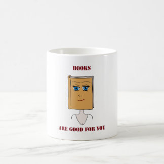 Bücher sind für Sie gut Kaffeetasse