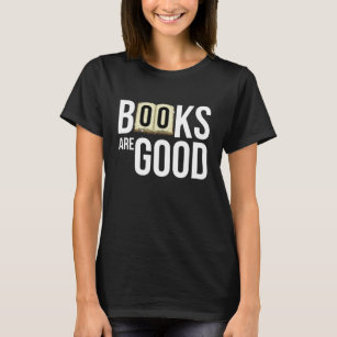 Bücher sind gut T-Shirt