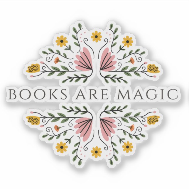 Bücher sind Magie-Aufkleber Aufkleber (Vorderseite)