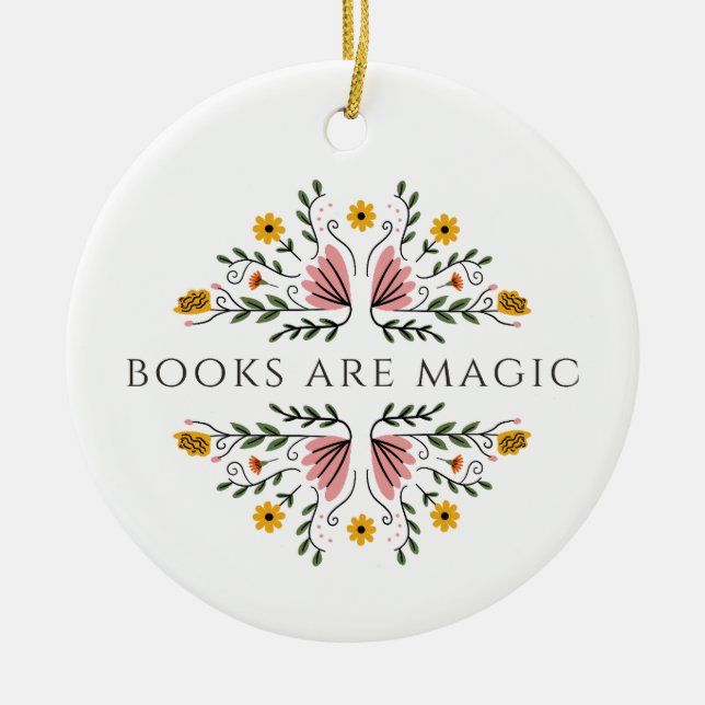 Bücher sind Magie Keramik Ornament (Vorne)